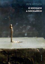 O sochách a sochařích