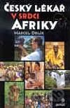Český lékař v srdci Afriky