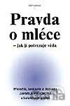 Pravda o mléce