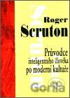 Průvodce inteligentního člověka po moderní kultuře