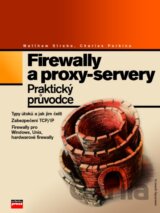 Firewally a proxy-servery - praktický průvodce