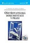 Ošetřovatelská dokumentace v praxi