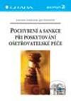 Pochybení a sankce při poskytování ošetřovatelské péče