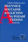Mluvnice současné angličtiny na pozadí češtiny