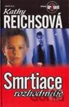 Smrtiace rozhodnutie