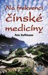 Na frekvenci čínské medicíny