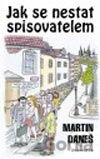 Jak se nestat spisovatelem