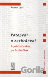 Potopení a zachránení - Štyridsať rokov po Osvienčime