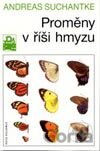 Proměny v říši hmyzu