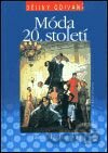 Dějiny odívání - Móda 20.století