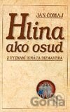 Hlina ako osud