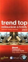 Trend top reštaurácie a hotely 2004