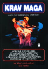 Krav Maga – speciálni izraelské bojové umění