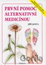 První pomoc alternativní medicínou