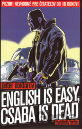 English is easy, Csaba is dead