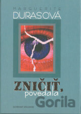 Zničiť, povedala