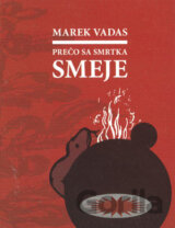 Prečo sa smrtka smeje