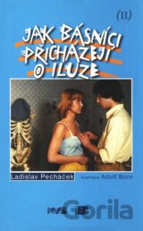 Jak básníci přicházejí o iluze
