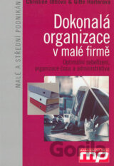 Dokonalá organizace v malé firmě