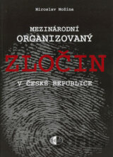 Mezinárodní organizovaný zločin v České republice