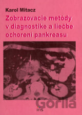 Zobrazovacie metódy v diagnostike a liečbe ochorení pankreasu