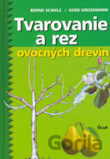 Tvarovanie a rez ovocných drevín