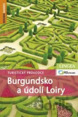 Burgundsko a údolí Loiry