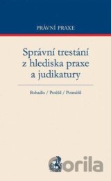 Správní trestání z hlediska praxe a judikatury