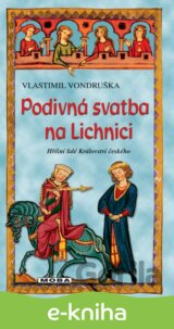 Podivná svatba na Lichnici