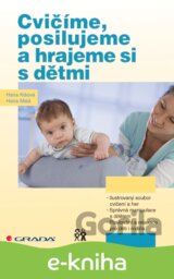 Cvičíme, posilujeme a hrajeme si s dětmi