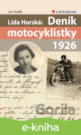 Lída Horská: Deník motocyklistky 1926