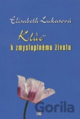 Kľúč k zmysluplnému životu