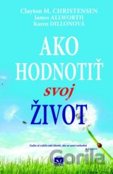 Ako hodnotiť svoj život
