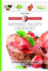 Bleskovky v kuchyni  - Nátierky, chuťovky, šaláty