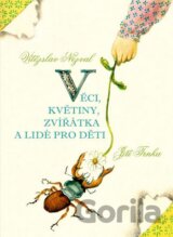 Věci, květiny, zvířátka a lidé pro děti