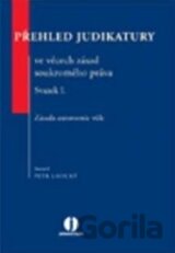 Přehled judikatury ve věcech zásad soukromého práva - Svazek I.