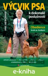 Výcvik psa k dokonalé poslušnosti