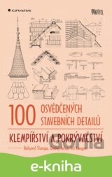 100 osvědčených stavebních detailů - klempířství a pokrývačství