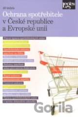 Ochrana spotřebitele v České republice a Evropské unii