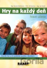 Hry na každý deň