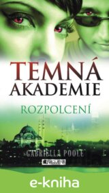 Temná akademie – Rozpolcení