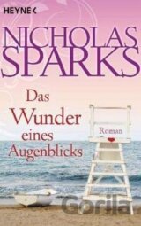 Das Wunder eines Augenblicks