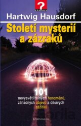 Století mystérií a zázraků