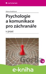 Psychologie a komunikace pro záchranáře