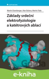 Základy srdeční elektrofyziologie a katétrových ablací