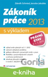 Zákoník práce 2013 - s výkladem