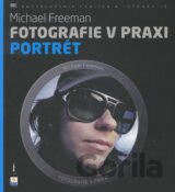 Fotografie v praxi: Portrét