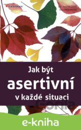 Jak být asertivní v každé situaci