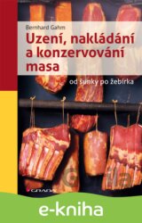 Uzení, nakládání a konzervování masa