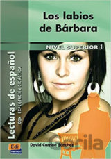 Lecturas graduadas Superior - Los labios de Bárbara - Libro